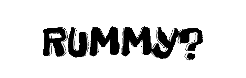 RUMMY?
